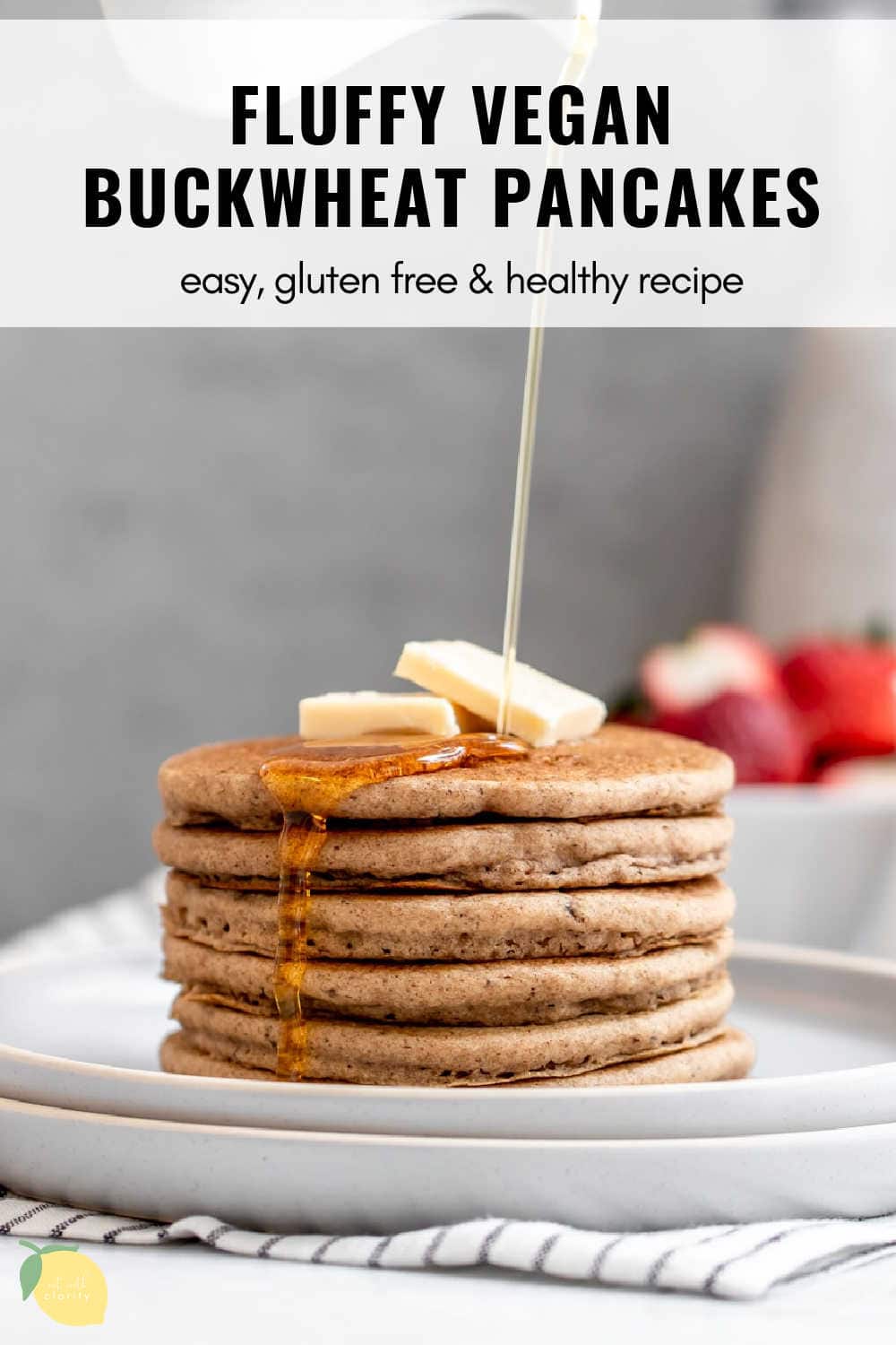 Fluffy Vegan Buckwheat Pancakes (GF) | Eat With Clarity