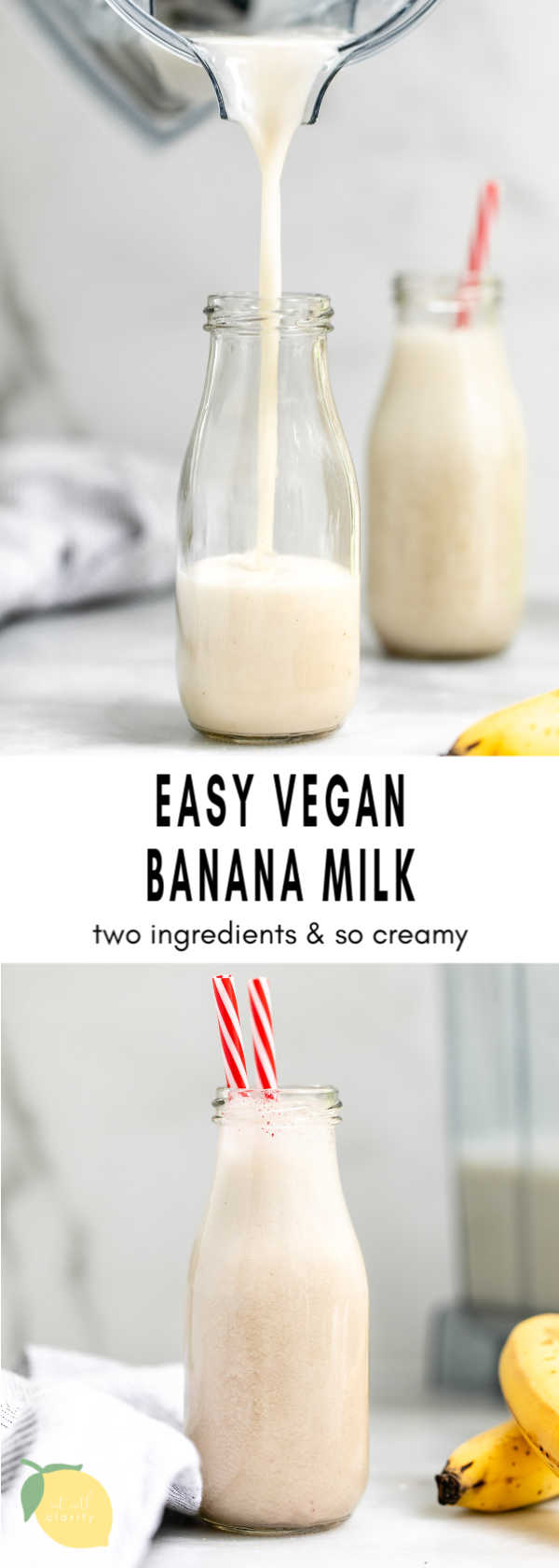 5 Minute Vegan Banana Milk | Eat With Clarity Drinks