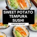 Vegetarian Sweet Potato Sushi - Eat With Clarity