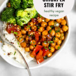 General Tso's Chickpea Stir Fry | Eat With Clarity Recipes
