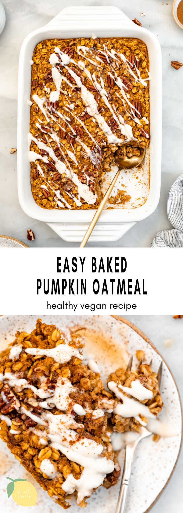 Easy Baked Pumpkin Oatmeal Eat With Clarity Breakfast Recipes