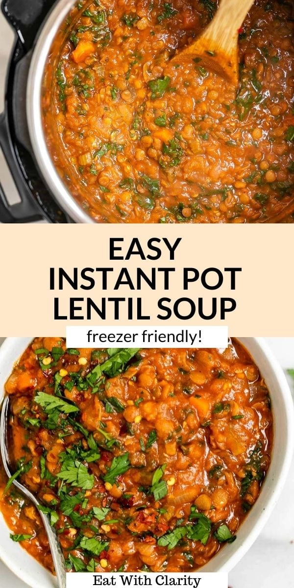 Instant Pot Lentil Soup | Eat With Clarity Recipes