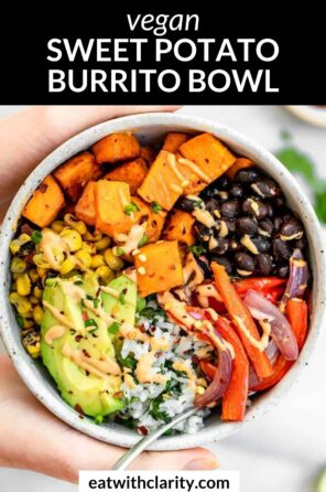 Vegan Sweet Potato Burrito Bowl - Eat With Clarity