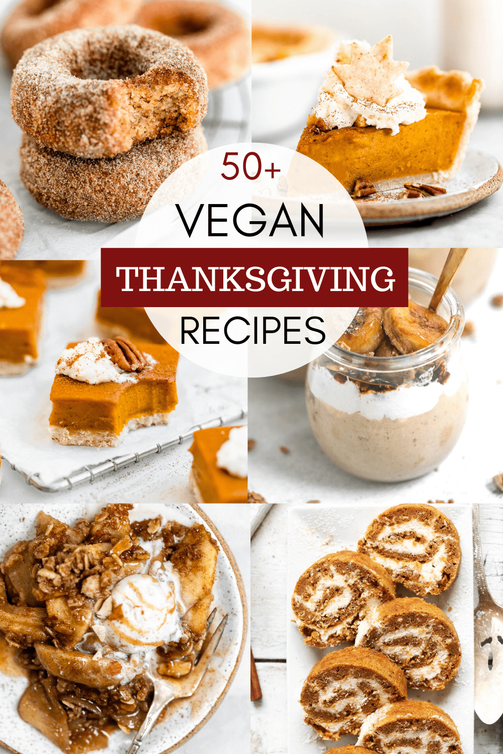 50+ Vegan Thanksgiving Recipes Everyone Will Love | Eat With Clarity