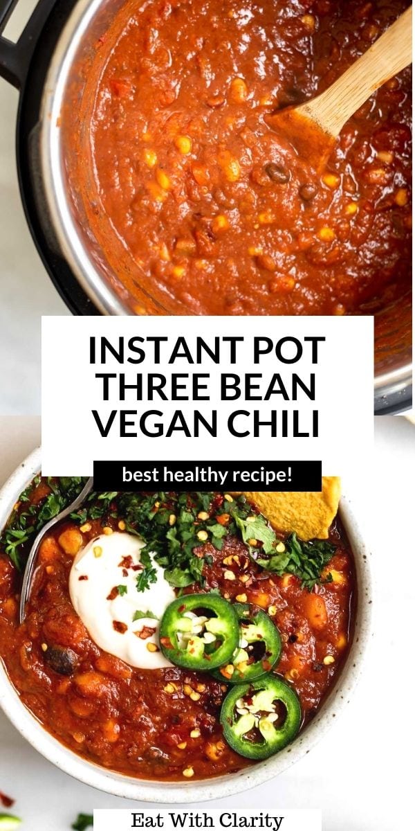 3 Bean Instant Pot Vegan Chili | Eat With Clarity Mains