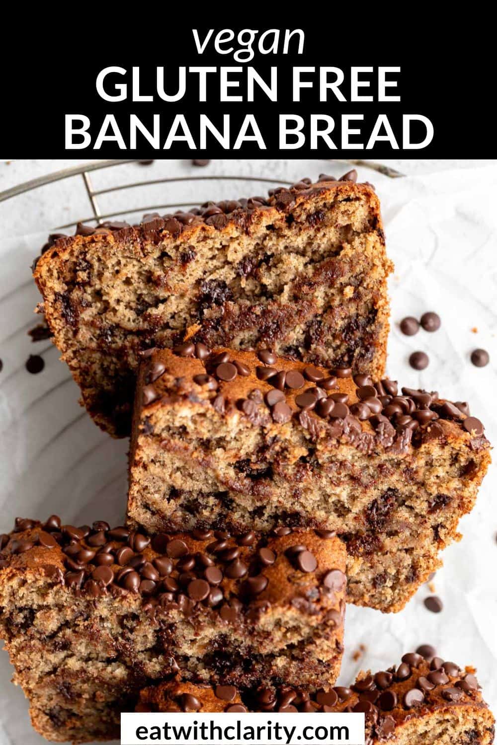 Vegan Gluten Free Banana Bread Eat With Clarity