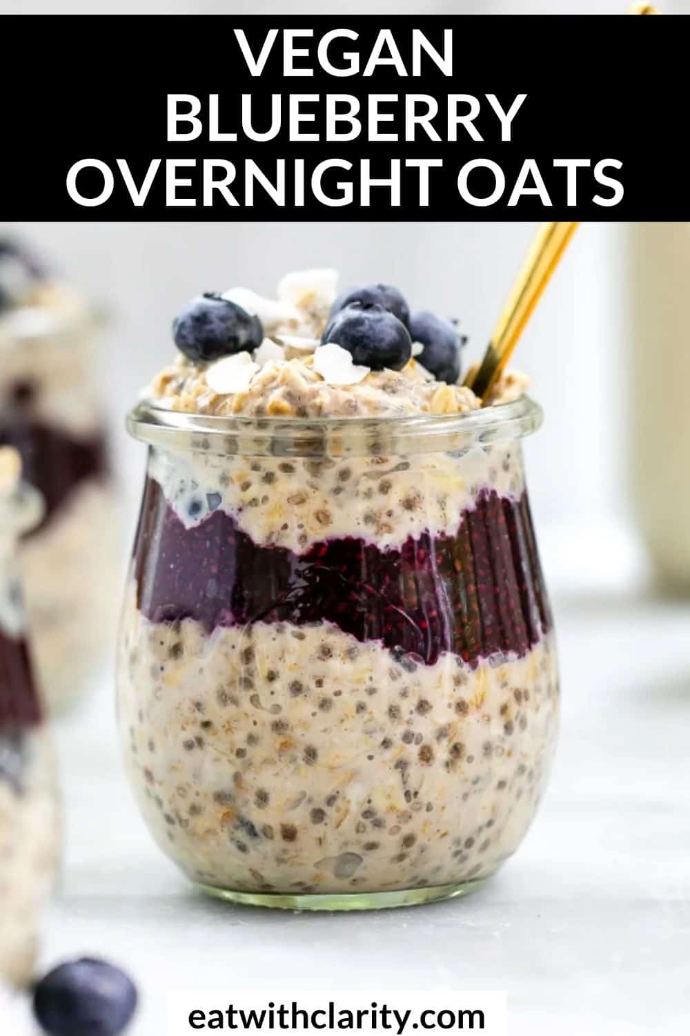 Easy Blueberry Overnight Oats - Eat With Clarity