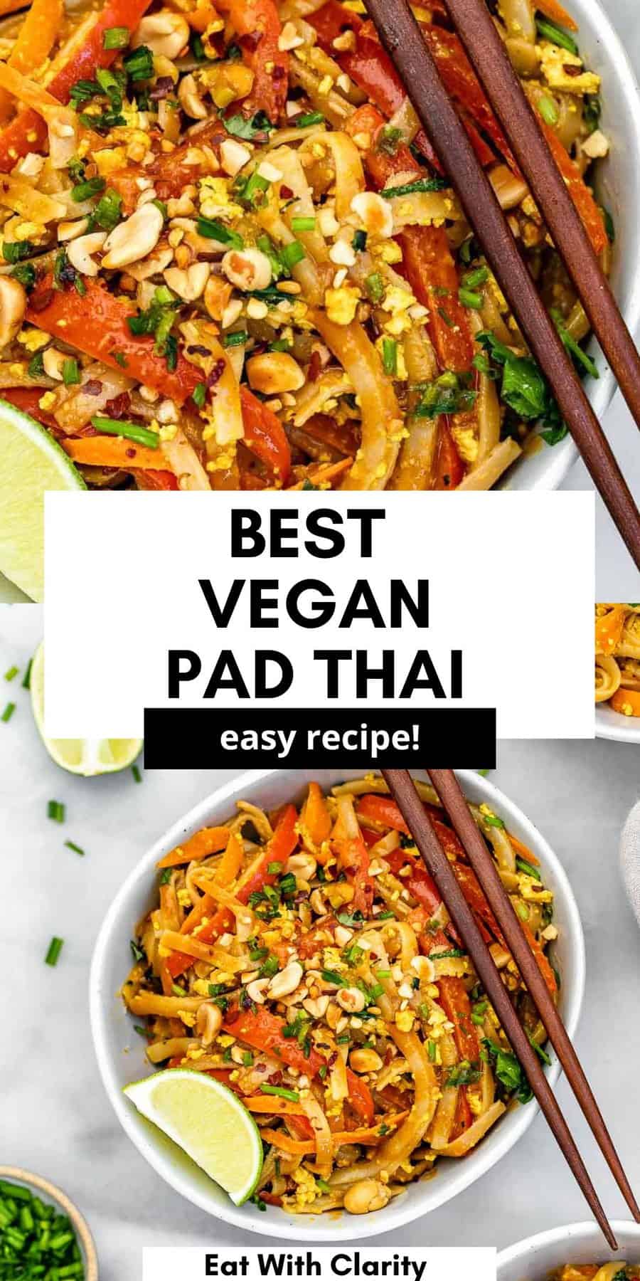 Best Vegan Pad Thai (Easy!) - Eat With Clarity