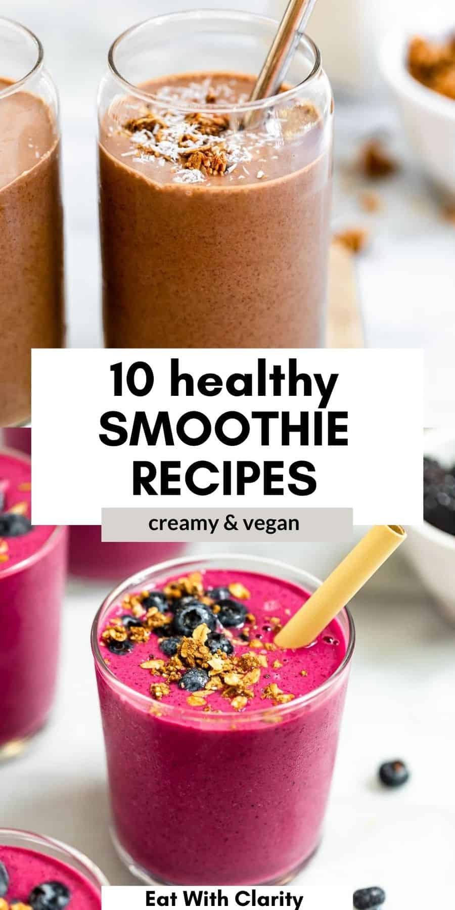10 Best Fruit & Veggie Packed Smoothie Recipes - Eat With Clarity
