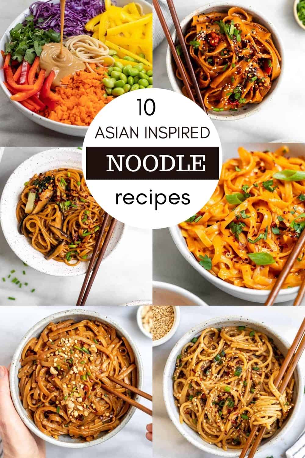 10 Asian Inspired Noodle Recipes - Eat With Clarity