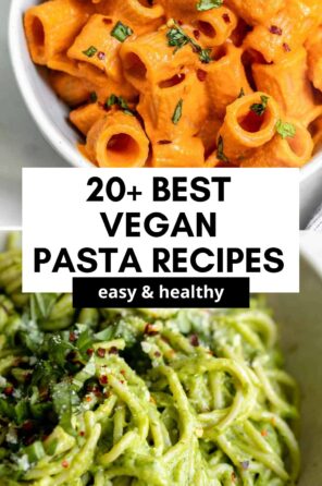 20 Best Vegan Pasta Recipes - Eat With Clarity