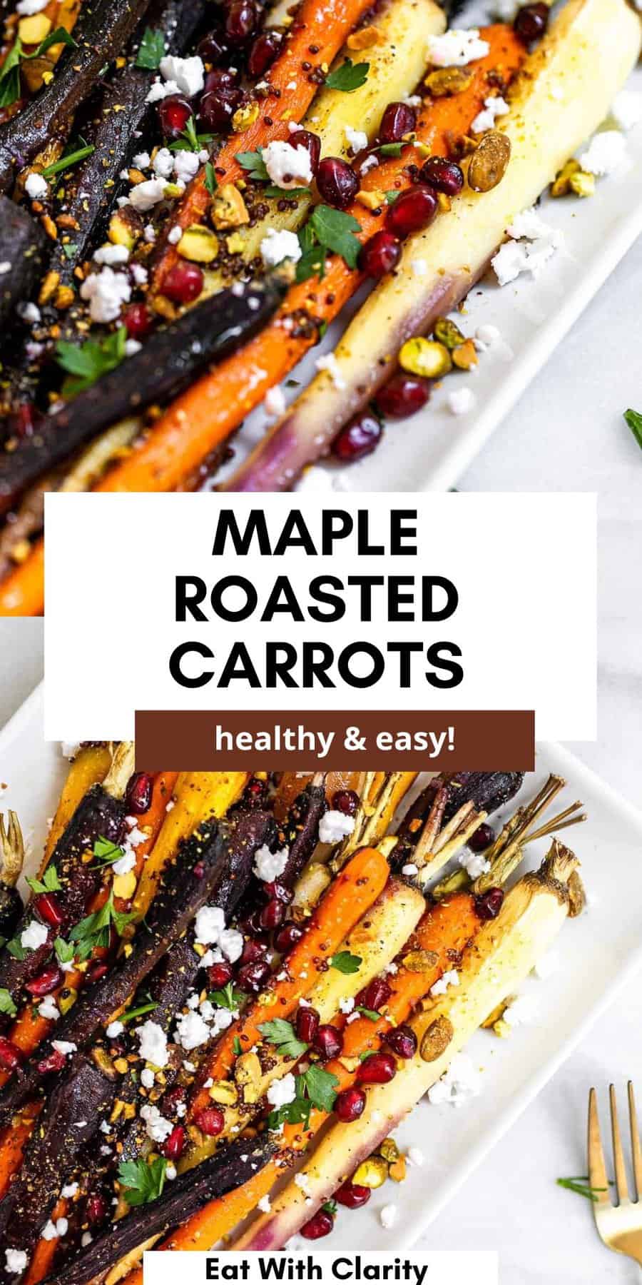 Maple Glazed Roasted Rainbow Carrots - Eat With Clarity
