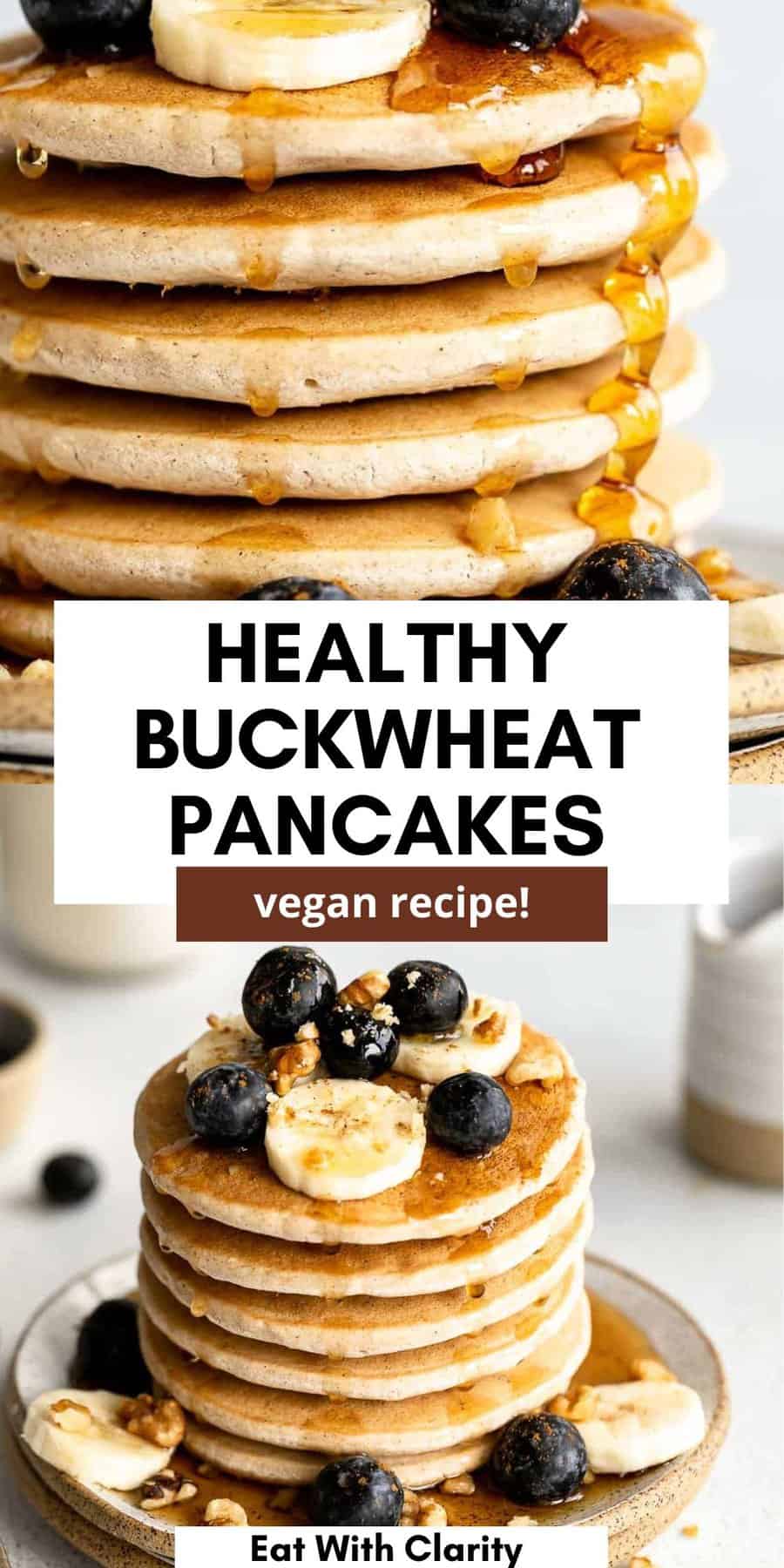 Vegan Buckwheat Pancakes - Eat With Clarity
