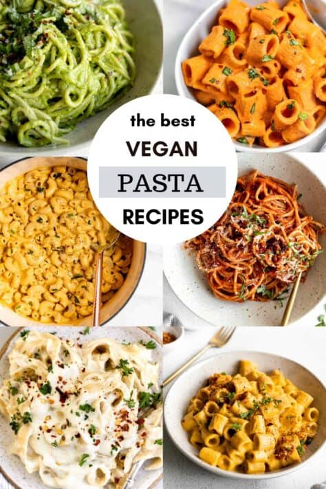 Best Vegan Pasta Recipes - Eat With Clarity