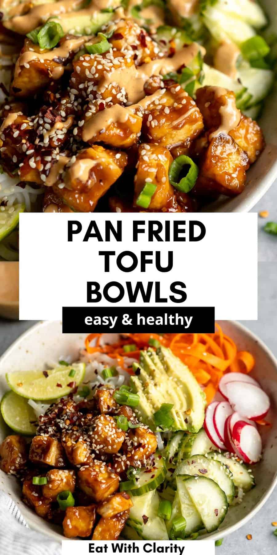 Fried Tofu Noodle Bowls - Eat With Clarity