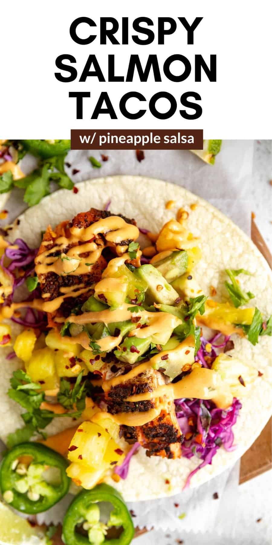 Salmon Tacos & Pineapple Avocado Salsa - Eat With Clarity