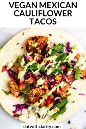 Vegan Roasted Cauliflower Tacos - Eat With Clarity
